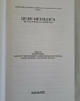 De Re Metallica: The Use of Metal in the Middle Ages. By:Robert Bork